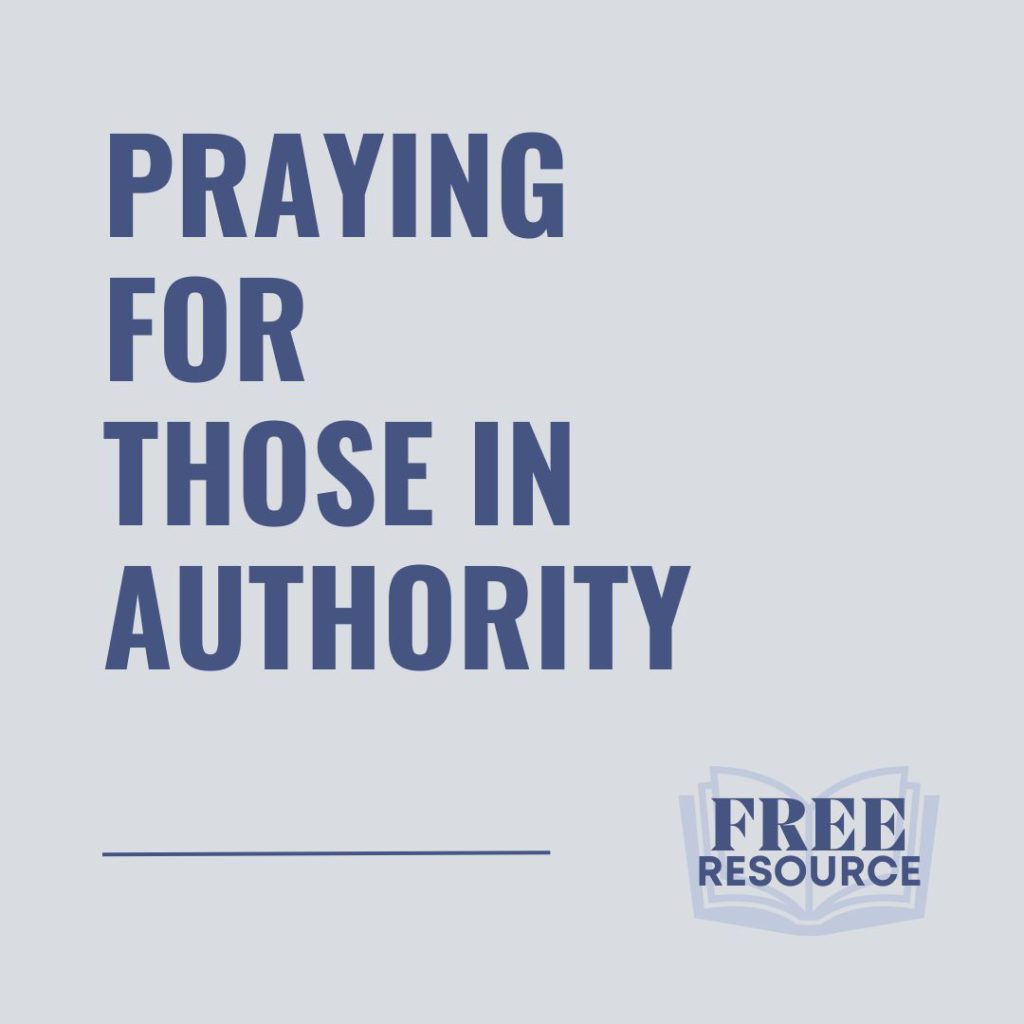 Praying For Those In Authority 