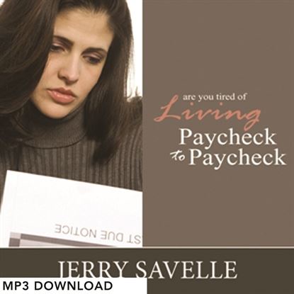 Picture of Are You Tired Of Living Paycheck To Paycheck? - MP3 Download