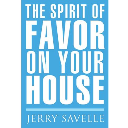 Picture of The Spirit Of Favor On Your House - Book