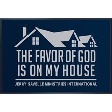 Picture of The Favor Of God Is On My House