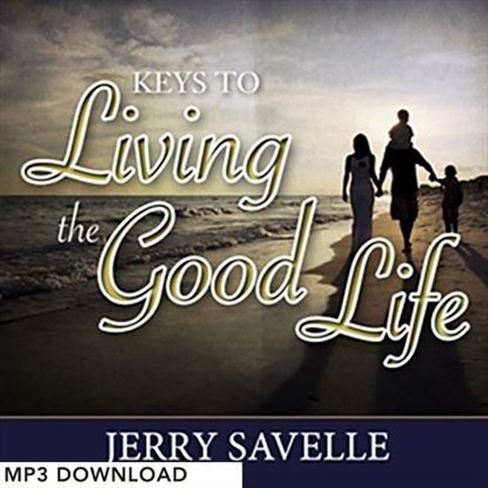 Picture of Keys To Living The Good Life - MP3 Download