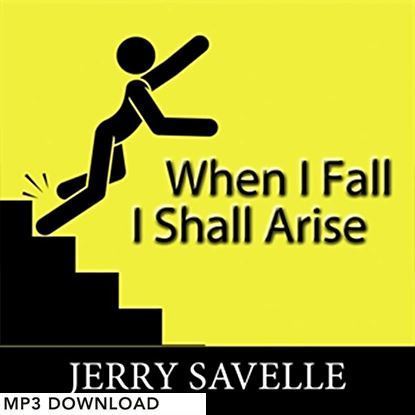 Picture of When I Fall I Shall Arise - MP3 Download