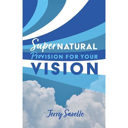 Picture of Supernatural Provision For Your Vision